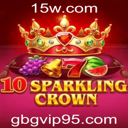 Descubra a Emoção do Jogo 10SparklingCrown