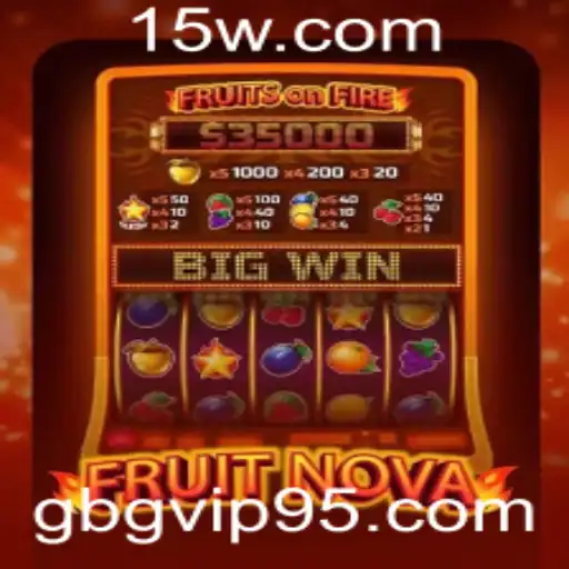FruitNova: Explorando o Universo do Jogo e a Conexão com 'gbg vip 9'