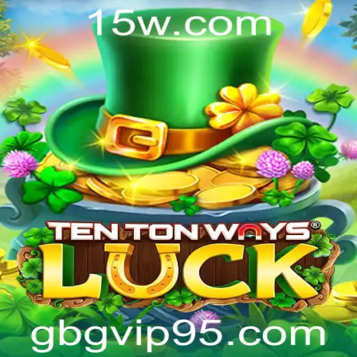 Guia Completo de TenTonWaysLuck: Descubra as Regras e Estratégias do Jogo